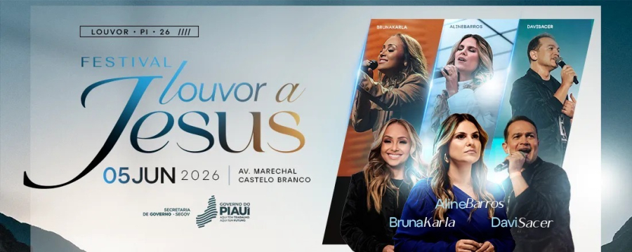 Teresina recebe Festival Louvor a Jesus com Bruna Karla, Aline Barros e Davi Sacer nesta sexta-feira (5)